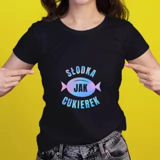 Koszulki damskie - Słodka jak cukierek