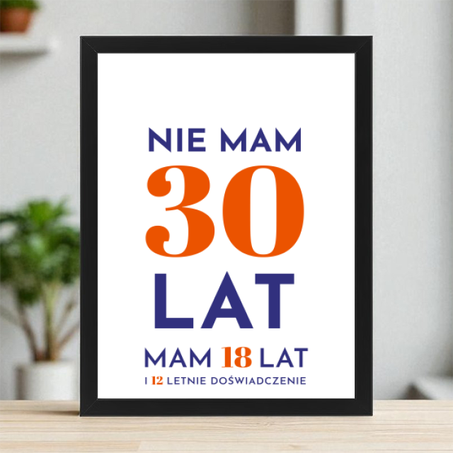 Plakaty 30cm x 40cm - 30 lat doświadczenia