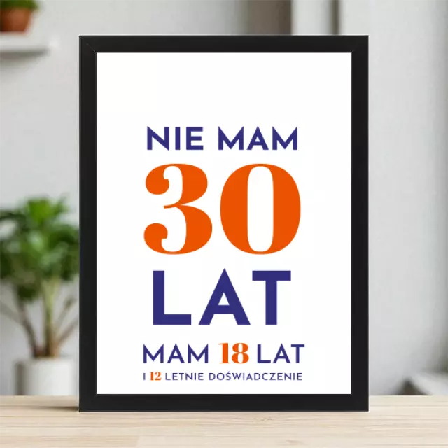 Plakaty 30cm x 40cm - 30 lat doświadczenia